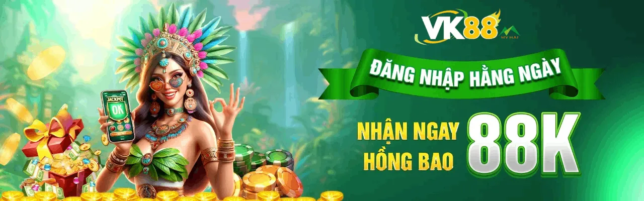 Banner vk88 đăng nhập hàng ngày nhận 88k